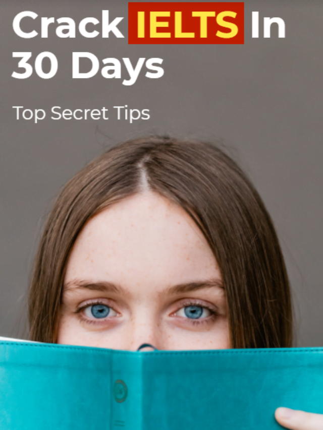 Crack IELTS In 30 Days